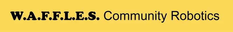W.A.F.F.L.E.S. Community Robotics