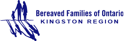 Bereaved Families of Ontario - Kingston Region
